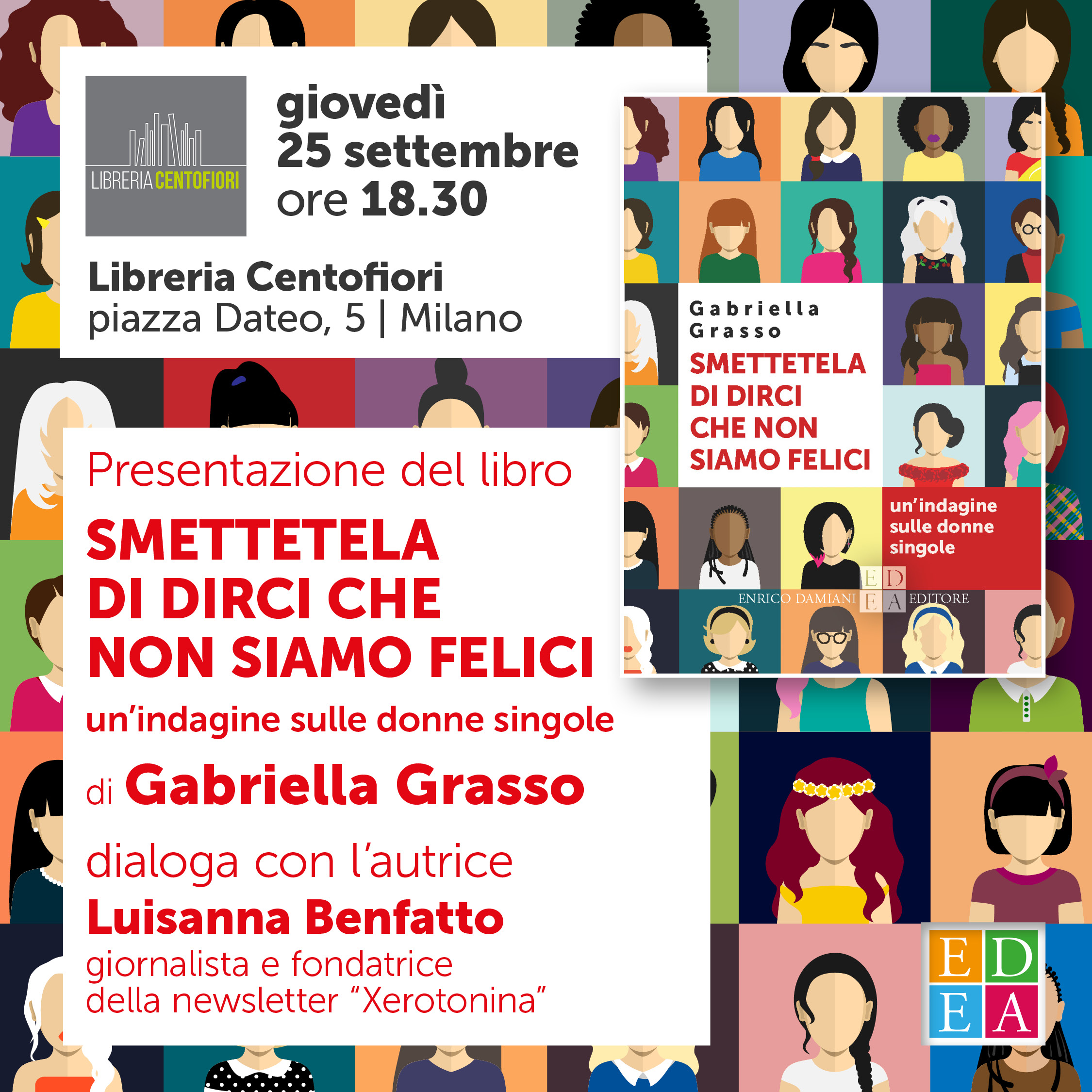 Smettetela di dirci che non siamo felici alla Libreria Centofiori di Milano