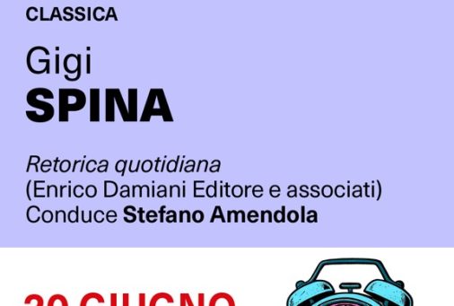 Homo loquens: perché non possiamo non usare la retorica. Gigi Spina a Salerno letteratura